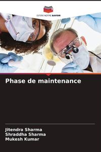 Produktbild: Phase de maintenance