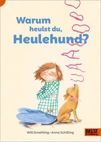 Produktbild: Warum heulst du, Heulehund?