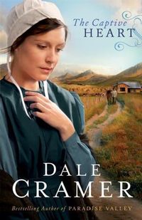 Produktbild: Captive Heart (The Daughters of Caleb Bender Book #2)