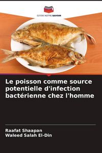 Produktbild: Le poisson comme source potentielle d'infection bact&eacute;rienne chez l'homme