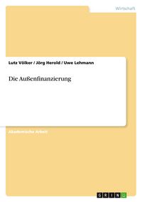 Produktbild: Die Au&szlig;enfinanzierung