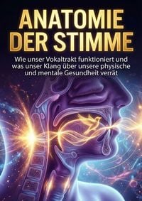 Produktbild: Anatomie der Stimme