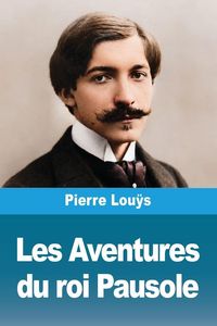 Produktbild: Les Aventures du roi Pausole
