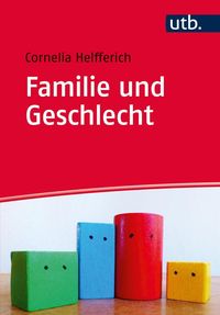 Bild vom Artikel Familie und Geschlecht vom Autor Cornelia Helfferich