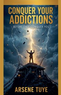 Produktbild: Conquer Your Addictions - Before They Conquer You