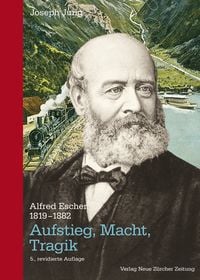 Produktbild: Alfred Escher (1819-1882)