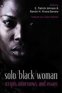 Produktbild: Solo/Black/Woman: Scripts, Interviews, and Essays [With DVD]