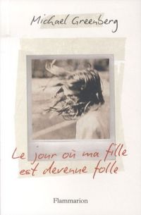 Produktbild: Le jour o&ugrave; ma fille est devenue folle
