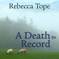 Bild vom Artikel A Death to Record vom Autor Rebecca Tope