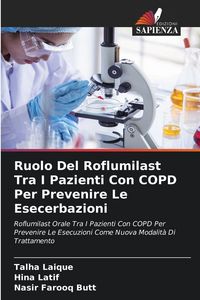 Produktbild: Ruolo Del Roflumilast Tra I Pazienti Con COPD Per Prevenire Le Esecerbazioni
