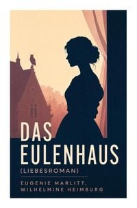 Produktbild: Das Eulenhaus (Liebesroman)