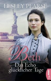 Produktbild: Beth - Das Echo gl&uuml;cklicher Tage