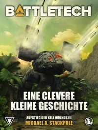Produktbild: BattleTech - Eine clevere kleine Geschichte