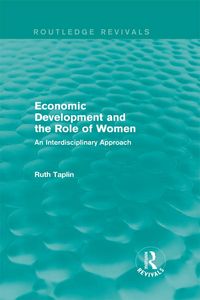 Produktbild: Routledge Revivals: Economic Development and the Role of Women (1989)