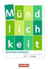 Produktbild: Sprechen trainieren - M&uuml;ndlichkeit im Franz&ouml;sischunterricht - Sekundarstufe II