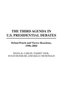 Produktbild: The Third Agenda in U.S. Presidential Debates