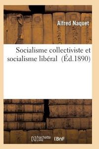 Produktbild: Socialisme Collectiviste Et Socialisme Lib&eacute;ral