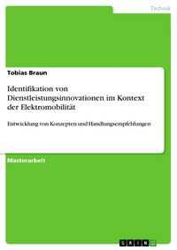 Produktbild: Identifikation von Dienstleistungsinnovationen im Kontext der Elektromobilit&auml;t