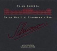 Produktbild: Prima Carezza: Salon Music At Schumann's Bar
