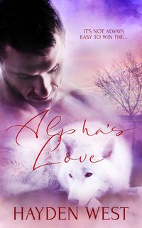 Produktbild: Alpha's Love (Divok&yacute; Wolves, #3)