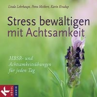 Produktbild: Stress bew&auml;ltigen mit Achtsamkeit