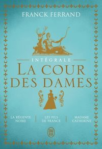 Produktbild: La cour des dames : int&eacute;grale