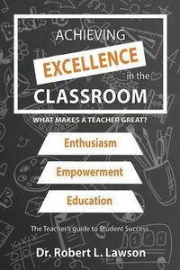 Produktbild: Achieving Excellence in the Classroom