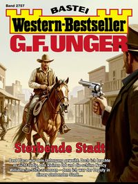 Produktbild: G. F. Unger Western-Bestseller 2757