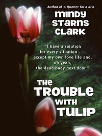 Produktbild: The Trouble with Tulip