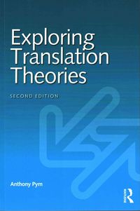 Produktbild: Pym, A: Exploring Translation Theories