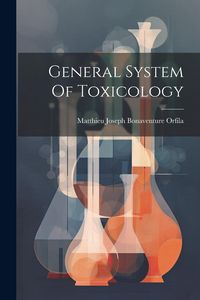 Produktbild: General System Of Toxicology