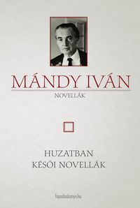 Produktbild: Huzatban - K&eacute;soi novell&aacute;k
