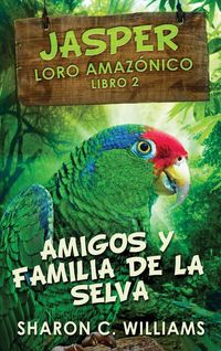 Produktbild: Amigos y Familia de la Selva