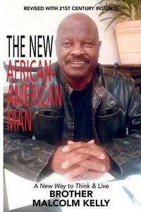 Produktbild: The New African-American Man: A New Way to Think and Live