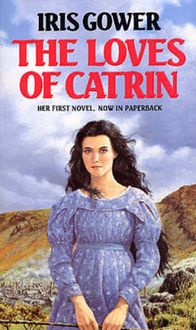 Produktbild: Gower, I: The Loves of Catrin