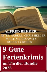 Produktbild: 9 Gute Ferienkrimis im Thriller Bundle 2025