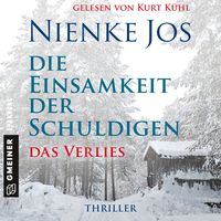 Produktbild: Die Einsamkeit der Schuldigen - Das Verlies