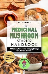 Produktbild: The Medicinal Mushroom Starter Handbook