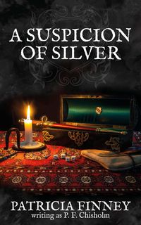 Produktbild: A Suspicion of Silver (Sir Robert Carey Mysteries, #9)