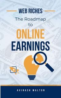 Produktbild: Web Riches: The Roadmap to Online Earnings