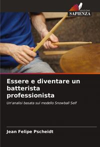 Produktbild: Essere e diventare un batterista professionista