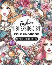 Produktbild: Fashion Design - Coloring book for girls ages 8-12