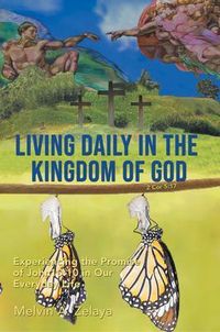 Produktbild: Living Daily in the Kingdom of God: Experiencing the Promise of John 10