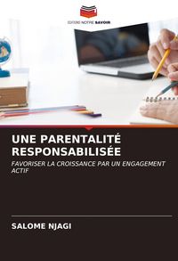 Produktbild: Une Parentalit&eacute; Responsabilis&eacute;e