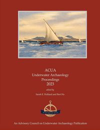 Produktbild: ACUA Underwater Archaeology Proceedings 2023