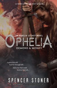 Produktbild: Ophelia, Demons & Money (The Ophelia Legacy, #3)