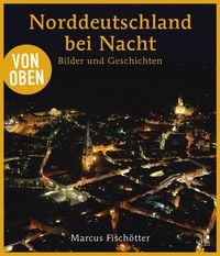 Bild vom Artikel Von oben: Norddeutschland bei Nacht vom Autor Marcus Fischötter