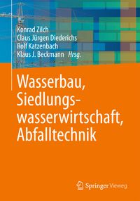 Produktbild: Wasserbau, Siedlungswasserwirtschaft, Abfalltechnik