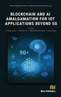 Produktbild: Blockchain and AI Amalgamation for IoT Applications Beyond 5G