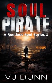 Produktbild: Soul Pirate (A Restless Soul, #1)